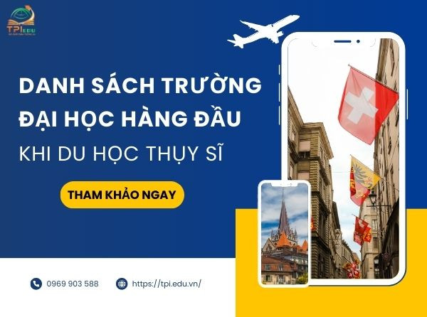 Bỏ túi danh sách trường đại học hàng đầu khi du học Thụy Sĩ năm 2025